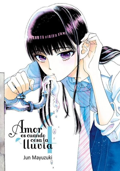 AMOR ES CUANDO CESA LA LLUVIA ( KOI WA AMEAGARI NO YOU NI)