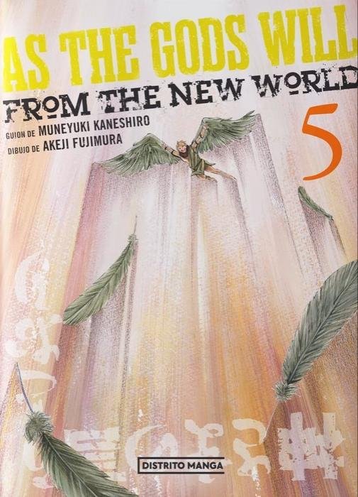 AS THE GODS WILL. FROM THE NEW WORLD (KAMI-SAMA NO IU TOORI)