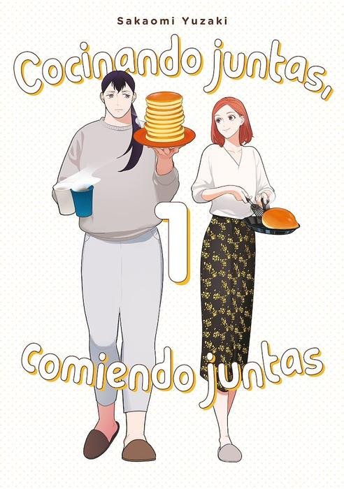 COCINANDO JUNTAS COMIENDO JUNTAS (TSUKURITAI ONNA TO TABETAI ONNA)