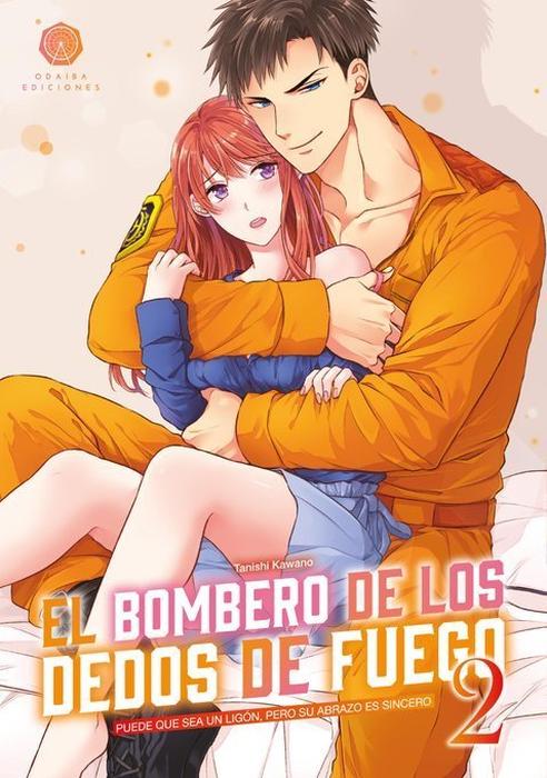 EL BOMBERO DE LOS DEDOS DE FUEGO