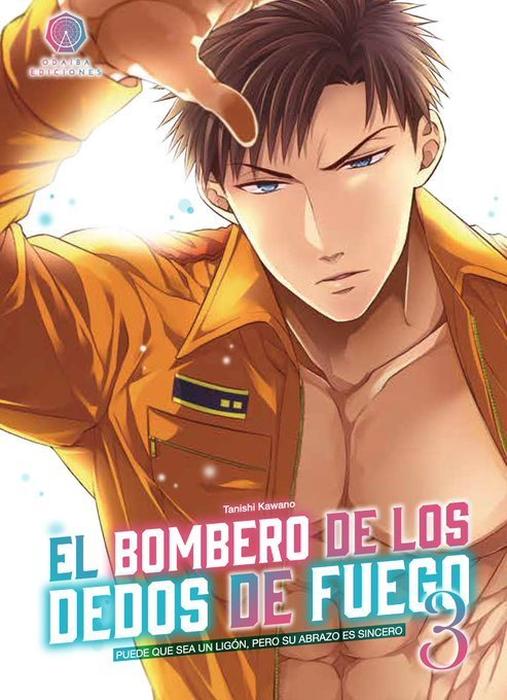 EL BOMBERO DE LOS DEDOS DE FUEGO