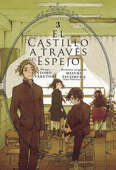 EL CASTILLO A TRAVÉS DEL ESPEJO (KAGAMI NO KOJO)