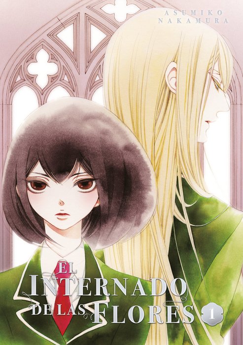 EL INTERNADO DE LAS FLORES (MEJIROBANA NO SAKU)