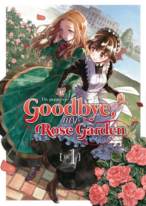 GOODBYE MY ROSE GARDEN (SAYONARA ROSE GARDEN)