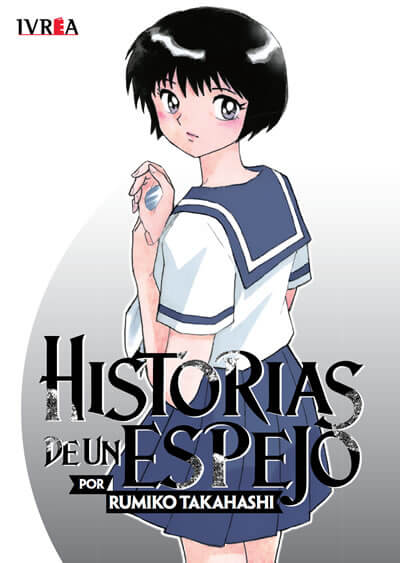 KAGAMI GA KITA - HISTORIAS DE UN ESPEJO