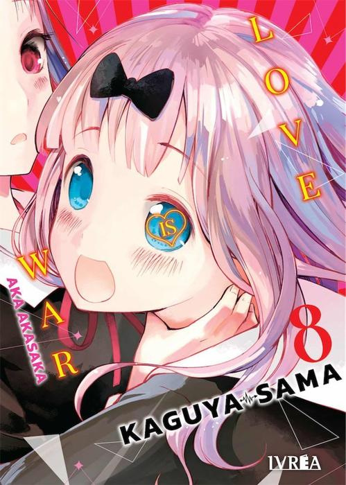 KAGUYA-SAMA: LOVE IS WAR (KAGUYA-SAMA WA KOKUWASETAI~TENSAI-TACHI NO RENAI ZUNOUSEN)