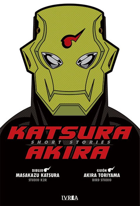 KATSURA AKIRA: MASAKAZU KATSURA x AKIRA TORIYAMA SHORT STORIES - ARGENTINA