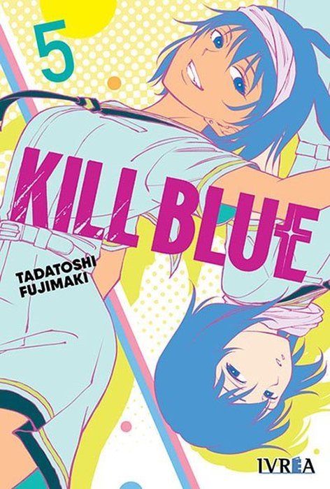 KILL BLUE (KILL AO) ESPAÑA