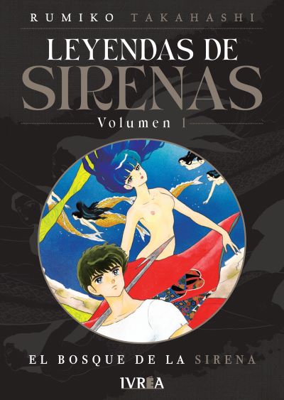 MERMAID SAGA - LEYENDAS DE SIRENAS (TAKAHASHI RUMIKO NINGYO SERIES) ARGENTINA