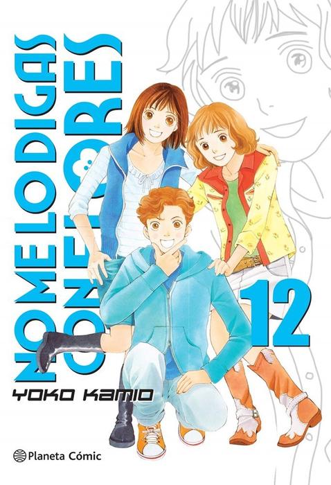 NO ME LO DIGAS CON FLORES (HANO YORI DANGO) KANZENBAN