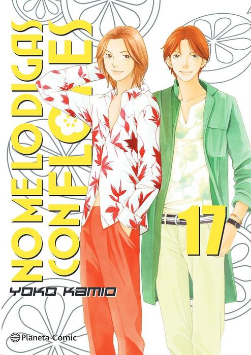 NO ME LO DIGAS CON FLORES (HANO YORI DANGO) KANZENBAN