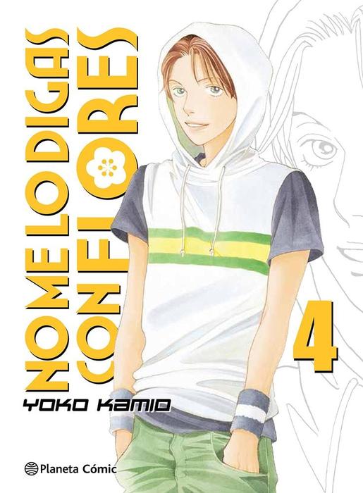 NO ME LO DIGAS CON FLORES (HANO YORI DANGO) KANZENBAN