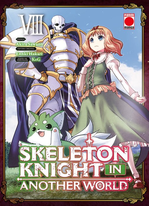 SKELETON KNIGHT IN ANOTHER WORLD (GAIKOTSU KISHI-SAMA TADAIMA ISEKAI E ODEKAKECHUU)