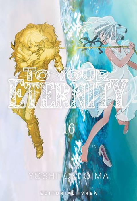 TO YOUR ETERNITY (FUMETSU NO ANATA E) ARGENTINA
