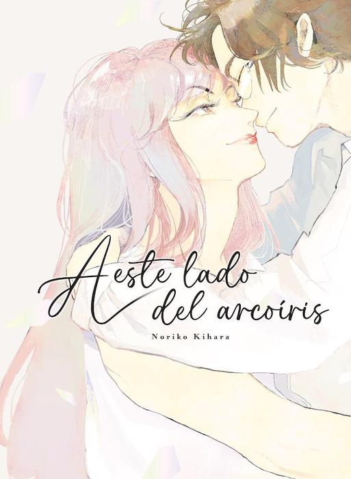 A ESTE LADO DEL ARCOÍRIS (ASHITA NIJI GA DENAKUTE MO)