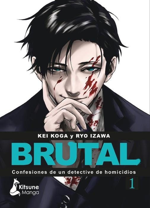 BRUTAL: CONFESIONES DE UN DETECTIVE DE HOMICIDIOS (BRUTAL: SATSUJIN KANSARSUKAN NO KOKUHAKU)
