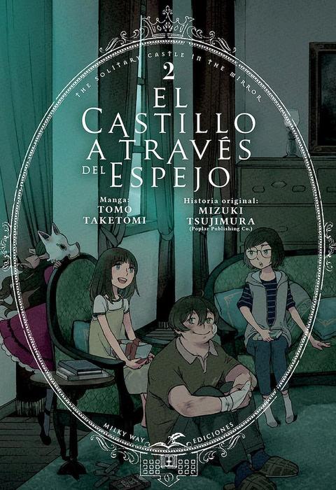 EL CASTILLO A TRAVÉS DEL ESPEJO (KAGAMI NO KOJO)