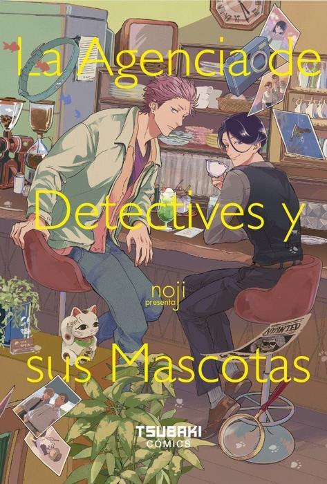 LA AGENCIA DE DETECTIVES Y SUS MASCOTAS (TANTEI JIMUSHO NO KAINUSHI-SAMA)