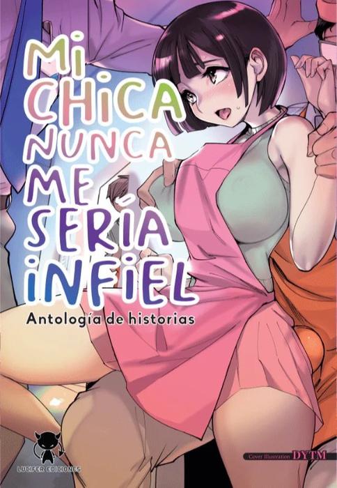 MI CHICA NUNCA ME SERÍA INFIEL -ANTOLOGIA DE HISTORIAS (BOKU NO TOSHISHITA KANOJO GA NETORARERU WAKE NANTE NAI ANTHOLOGY COMIC)