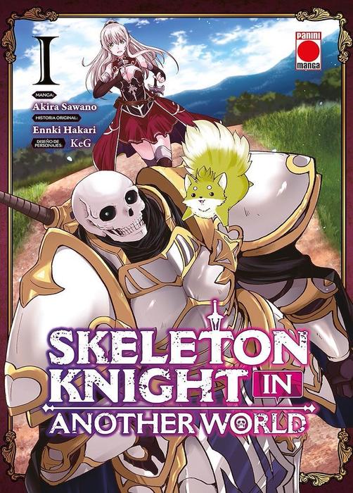 SKELETON KNIGHT IN ANOTHER WORLD (GAIKOTSU KISHI-SAMA TADAIMA ISEKAI E ODEKAKECHUU)