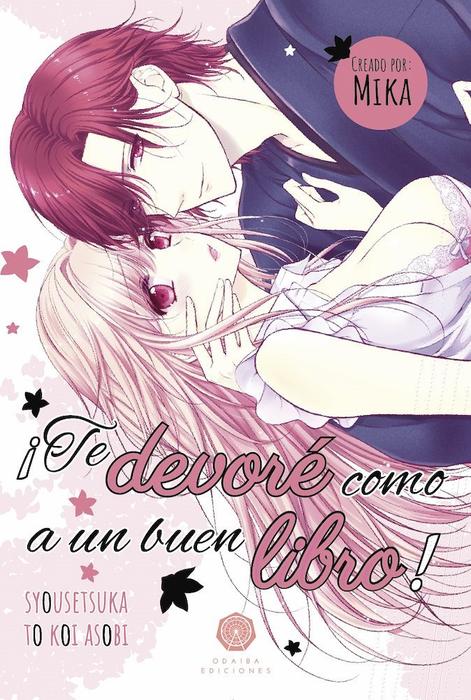 ¡TE DEVORÉ COMO A UN BUEN LIBRO!