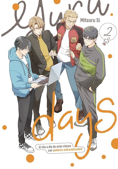 YURU DAYS ¡EL DÍA A DÍA DE UNOS CHICOS CON PODERES SOBRENATURALES!